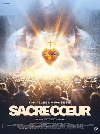 Sacré Cœur: Son Règne N'a Pas De Fin afişi