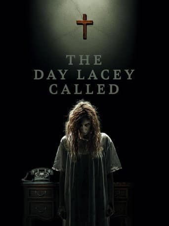 The Day Lacey Called afişi