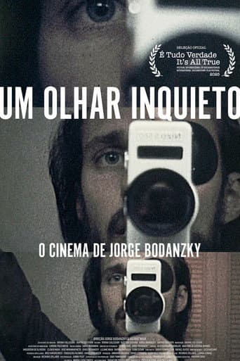 Um Olhar Inquieto: O Cinema de Jorge Bodanzky afişi