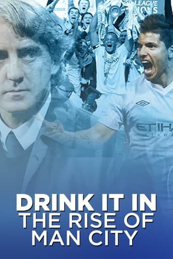 Drink It In: The Rise of Man City afişi