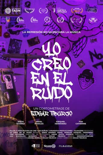 Yo Creo En El Ruido afişi