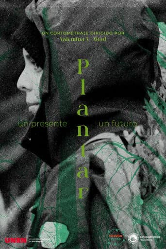 Plantar: un presente, un futuro afişi
