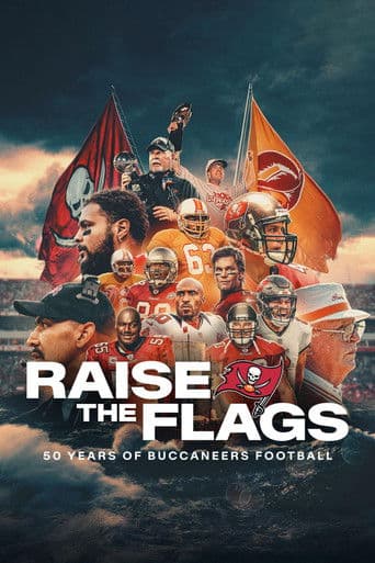 Raise the Flags: 50 Years of Buccaneers Football afişi