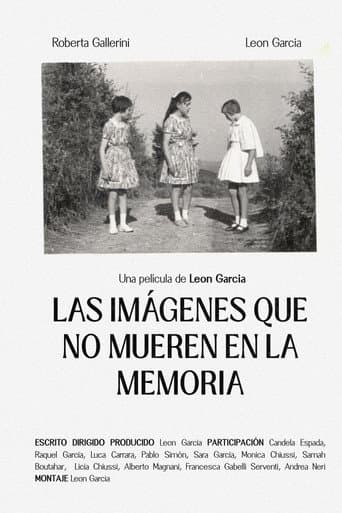 Las imágenes que no mueren en la memoria afişi