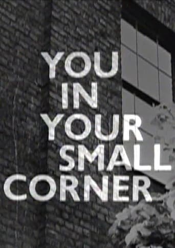 You in Your Small Corner afişi