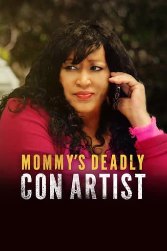 Mommy's Deadly Con Artist afişi