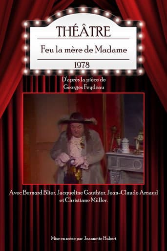 Feu la mère de Madame afişi