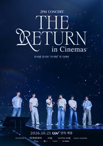 2PM Concert "THE RETURN" in Cinemas afişi