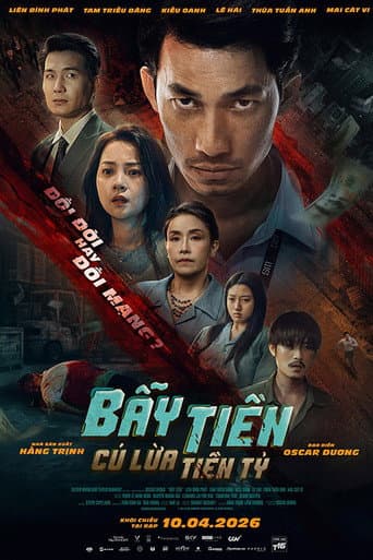 Bẫy Tiền: Cú Lừa Tiền Tỷ afişi