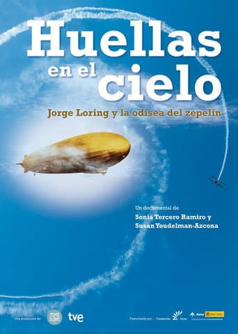 Huellas en el cielo: Jorge Loring y la odisea del zepelín afişi