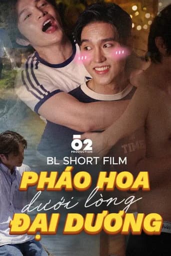 PHÁO HOA DƯỚI LÒNG ĐẠI DƯƠNG afişi