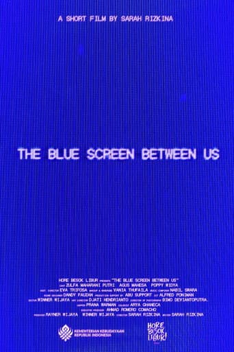 The Blue Screen Between Us afişi