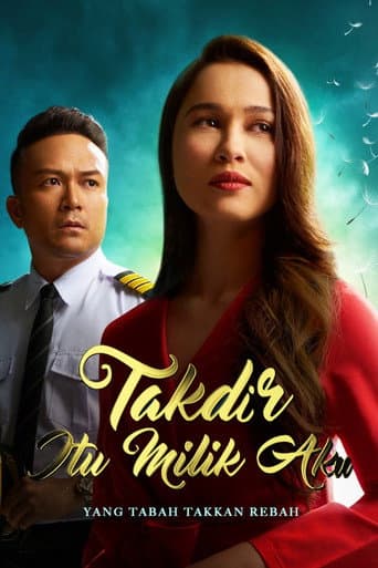 Takdir Itu Milik Aku afişi