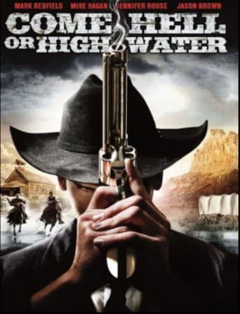 Come Hell or High Water afişi