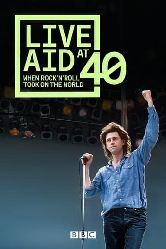 Live Aid at 40: When Rock ’n’ Roll Took on the World afişi