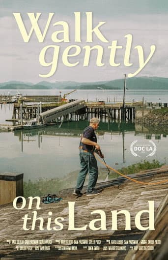 Walk Gently on This Land afişi
