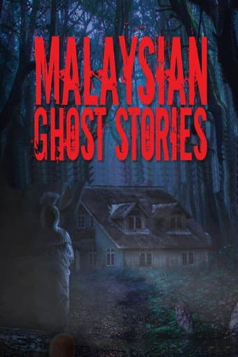 Malaysian Ghost Stories afişi