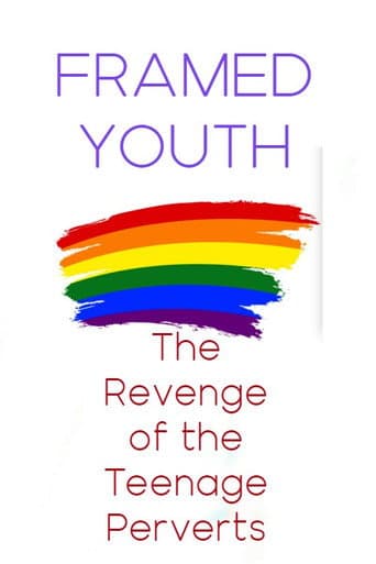 Framed Youth: The Revenge of the Teenage Perverts afişi