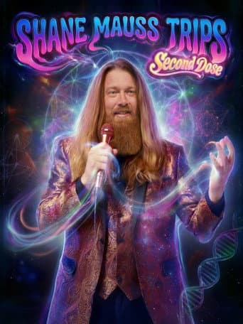 Shane Mauss: Trips: Second Dose afişi