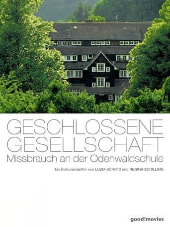 Geschlossene Gesellschaft - Der Missbrauch an der Odenwaldschule afişi