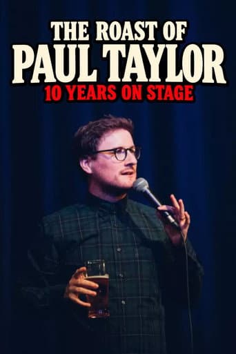 The Roast of Paul Taylor : 10 Years On Stage afişi
