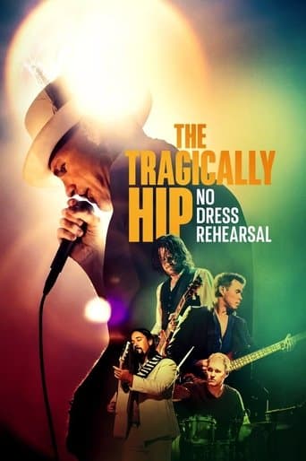 The Tragically Hip: No Dress Rehearsal afişi