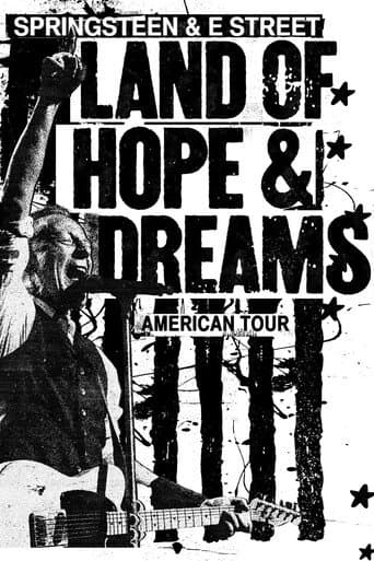 Bruce Springsteen and the E Street Band: Land of Hope and Dreams American Tour (Philadelphia Freedom Cut): Part Two afişi