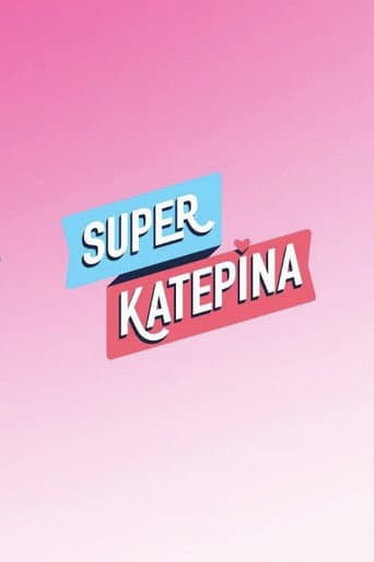 Super Κατερίνα afişi