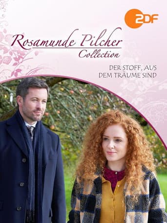 Rosamunde Pilcher: Der Stoff, aus dem Träume sind afişi