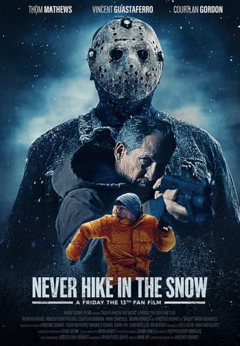 Never Hike In The Snow afişi