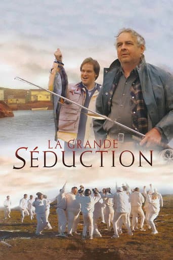 La grande séduction afişi
