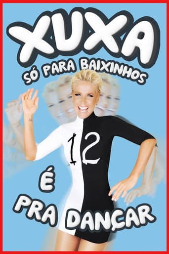 Xuxa Só Para Baixinhos 12: É Pra Dançar afişi