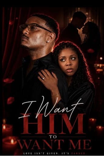 I Want Him to Want Me afişi