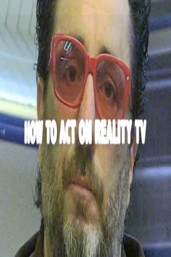 How to Act on Reality TV afişi