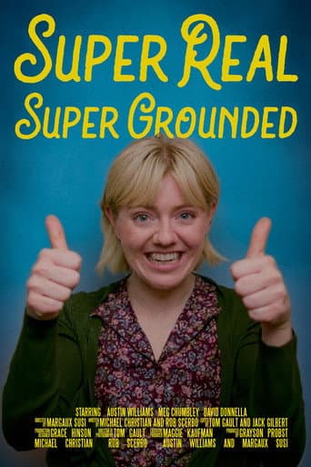 Super Real Super Grounded afişi