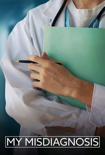 My Misdiagnosis afişi