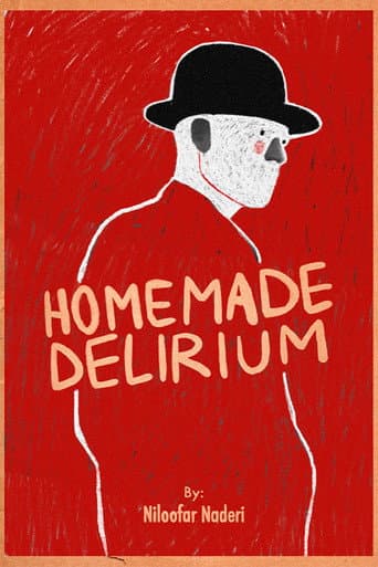 Homemade Delirium afişi