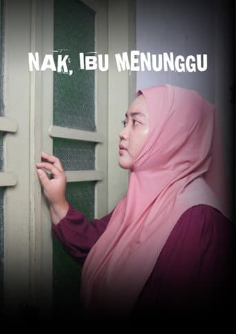 Nak, Ibu Menunggu afişi