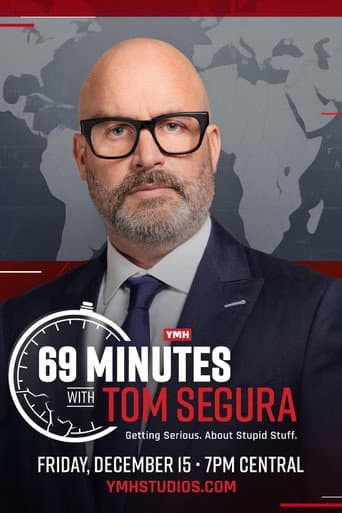 69 Minutes with Tom Segura afişi