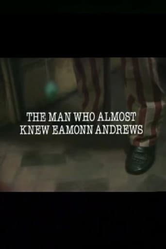 The Man Who Almost Knew Eamonn Andrews afişi