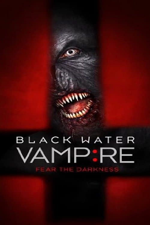 The Black Water Vampire afişi