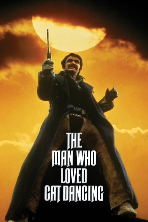 The Man Who Loved Cat Dancing afişi