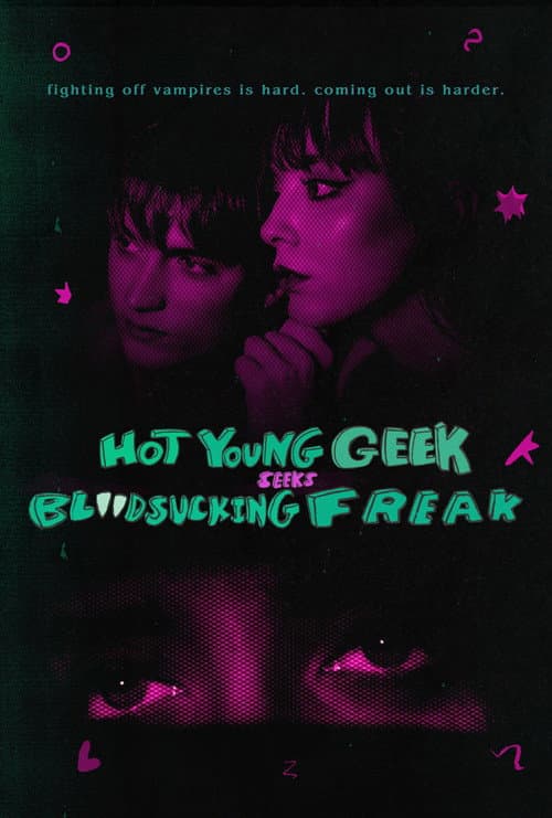 Hot Young Geek Seeks Blood-Sucking Freak afişi