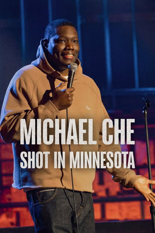 Michael Che: Shot in Minnesota afişi