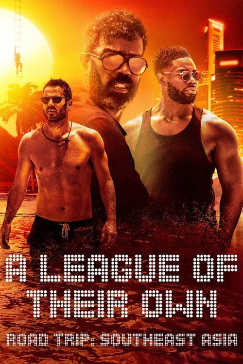 A League of Their Own Road Trip: Southeast Asia afişi