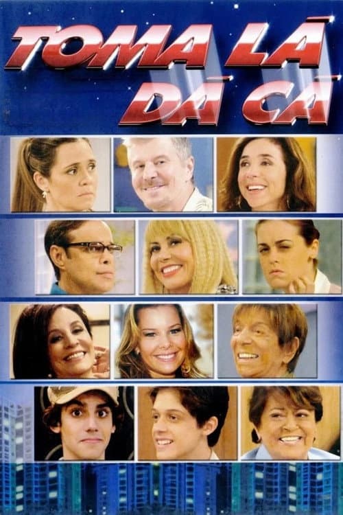 Toma Lá, Dá Cá afişi