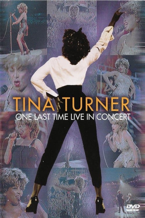 Tina Turner: One Last Time - Live In Concert afişi