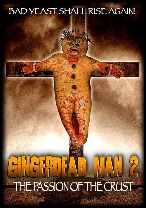 Gingerdead Man 2: The Passion of the Crust afişi