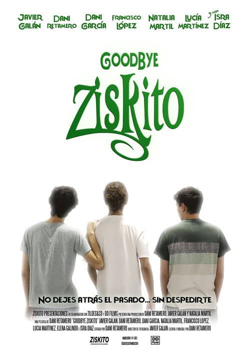 Goodbye Ziskito afişi