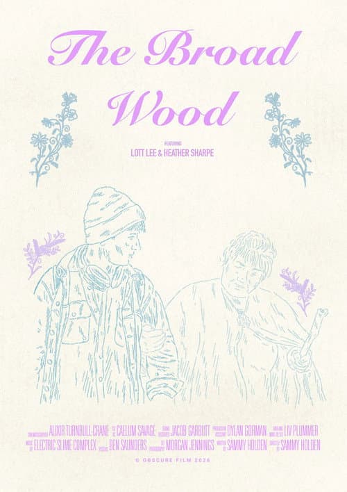 The Broad Wood afişi